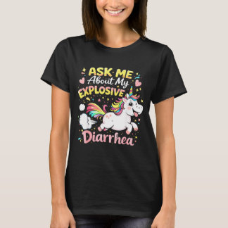 T-shirt Ask about explosive diarrhea funny poop meme