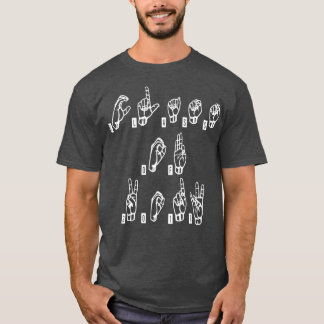T-shirt ASL American Sign Language T