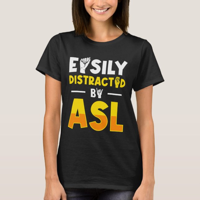 T-shirt Asl Deaf Awareness And Sign Language 3  (Devant)