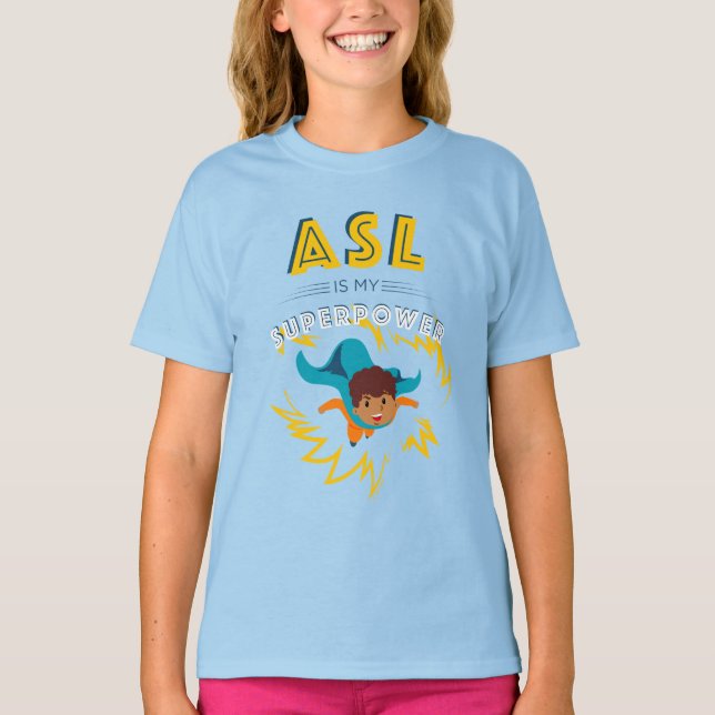 T-shirt ASL est ma superpuissance (Devant)