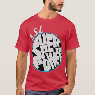 T-shirt ASL est ma superpuissance 2