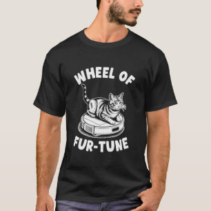 T-shirt Aspirateur Robot Wheel of Fur-Tune Drôle Chat 4