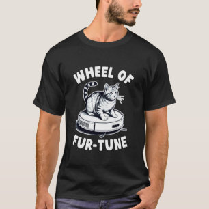T-shirt Aspirateur Robot Wheel of Fur-Tune Drôle de Chat