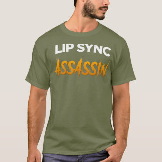 T-shirt Assassin Lip Sync - Drôle Drag Queen