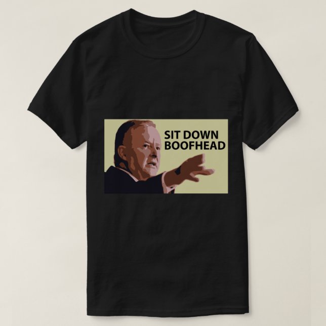 T-shirt Asseyez-vous tête de fond Anthony Albanese (Design devant)