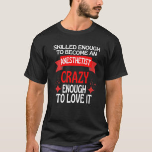 T-shirt Assez Compétent Pour Devenir Anesthésiste