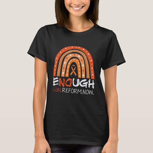 T-shirt Assez de réforme des armes à feu maintenant mettre (Devant)
