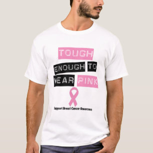 T-shirt Assez dur pour porter le cancer du sein rose