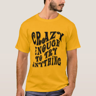 T-shirt Assez fou