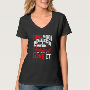T-shirt Assez habile pour être un phlébotomiste Assez fou