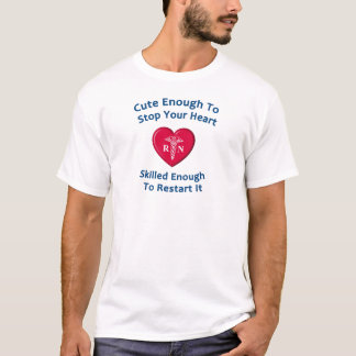 T-shirt Assez mignon pour arrêter votre pièce en t de mâle