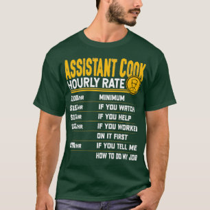 T-shirt Assistant Cuisinier Horaire Cuisine Assistant Chef