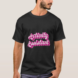 T-shirt Assistant d'activité génial