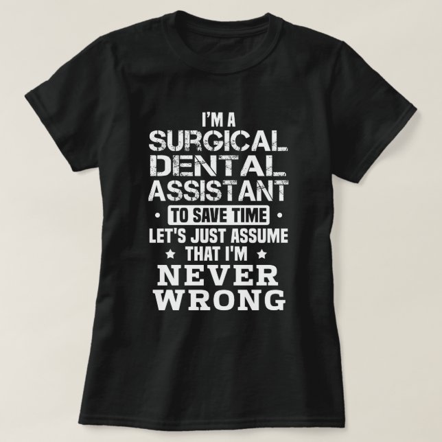 T-shirt Assistant dentaire chirurgical (Design devant)