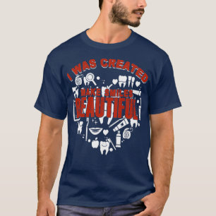 T-shirt Assistant Dentaire Créé Pour Rendre Les Sourires B