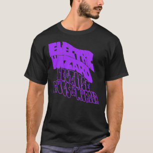 T-shirt Assistant électrique, légaliser les médicaments