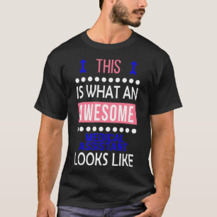 T-shirt Assistant Médicale Awesome A L'Air Drôle Anniversa