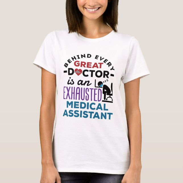 T-shirt Assistant Médicale Exhausted Funny Appréciation (Devant)
