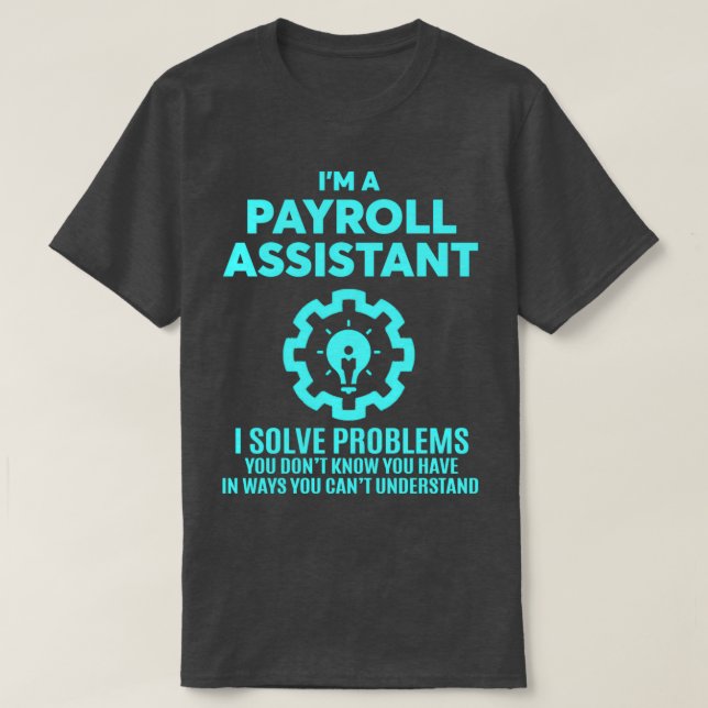T-SHIRT ASSISTANT PAYROLL NICE DESIGN 2017 1 (Design devant)