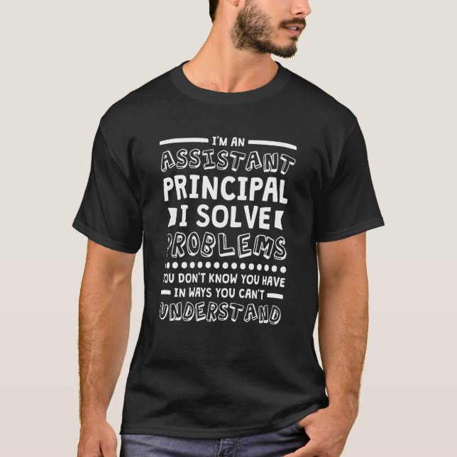 T-shirt Assistant Pincipal for School Assistant Principal  (Devant)