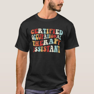 T-shirt Assistante certifiée en ergothérapie Cota Groo