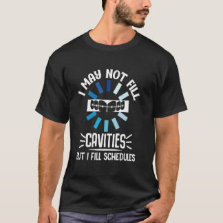 T-shirt Assistante dentaire Réceptionniste dentaire Rempli