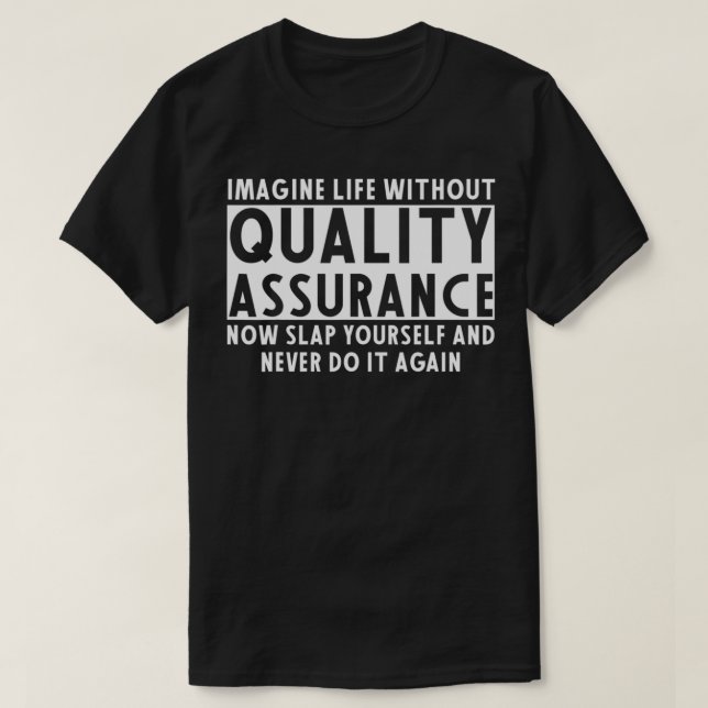 T-shirt Assurance de la qualité Vêtements drôle Assurance  (Design devant)