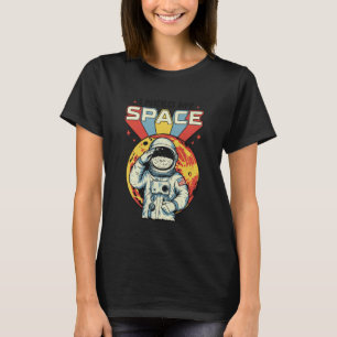 T-shirt Astronaute Besoin Science De L'espace Mars Galaxie