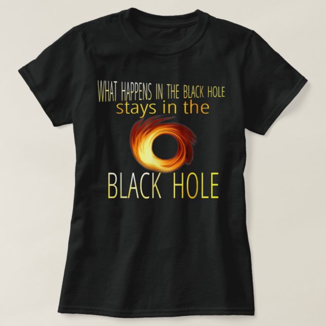 T-shirt Astronomie drôle Astrophysique Trou noir Humo adul (Design devant)