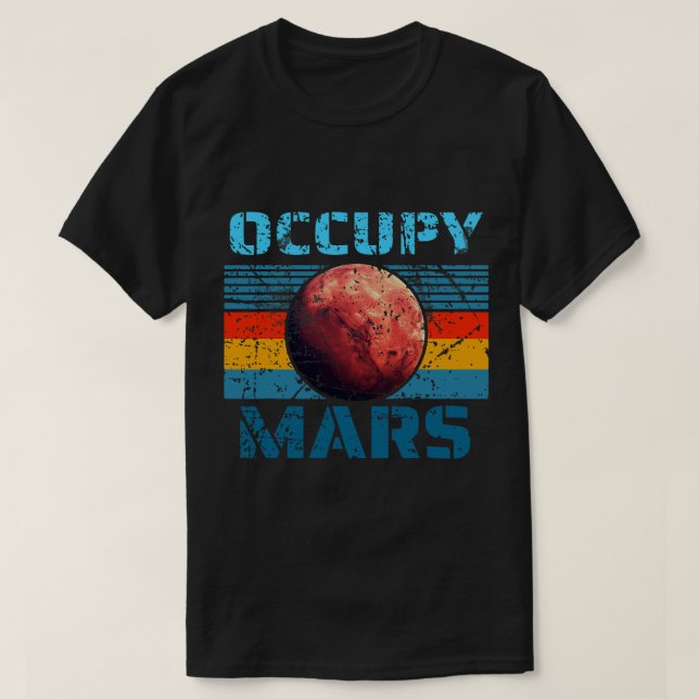 T-shirt Astronomie Lover Mars Occupy Espace astronomiqueEx (Design devant)