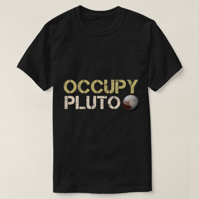 T-shirt Astronomie Lover Occupy Pluto Planet Kuiper Belt S (Design devant)