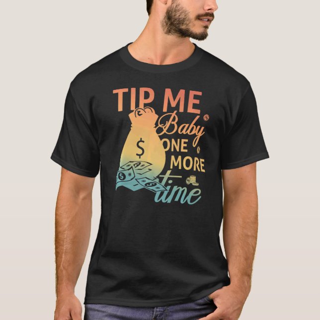 T-shirt Astuce-moi bébé une fois de plus Bartending Barten (Devant)