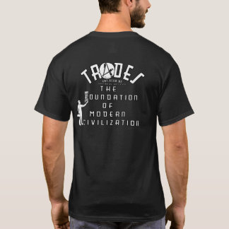 T-shirt AT1 : Trades La fondation de la civilisation moder