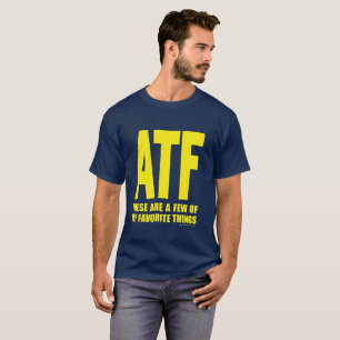 T-shirt ATF - Ce sont quelques unes de mes choses