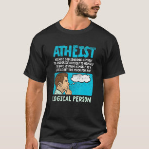 T-shirt Athéiste Parce Que Dieu S'Envoie Pour Sacrifier H
