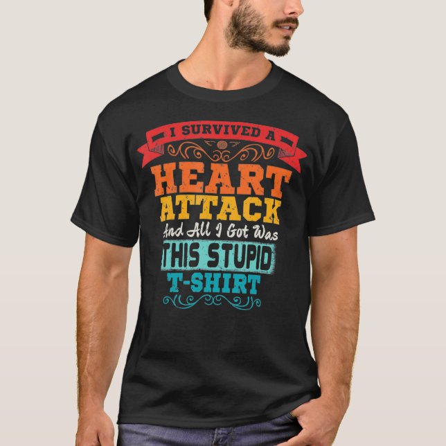 T-shirt Attaque cardiaque T Chirt Chirurgie Survivant Récu (Devant)