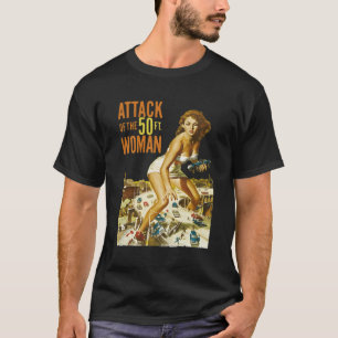 T-shirt Attaque De La Femme De 50 Pieds