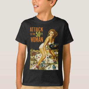 T-shirt Attaque De La Femme De 50 Pieds