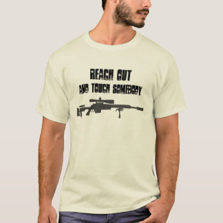 T-shirt Atteignez et touchez quelqu'un - chemise de tireur