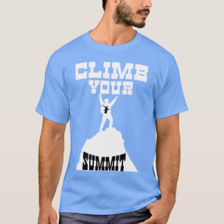 T-shirt Atteignez Votre Sommet Citations Motivational frie