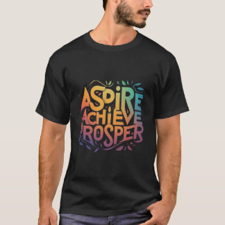 T-shirt Atteindre le rêve d'Aspire