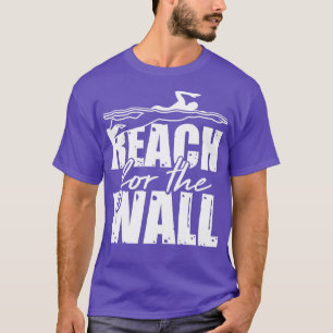 T-shirt Atteindre Pour Les Cadeaux De Baignade Mur Pour Un
