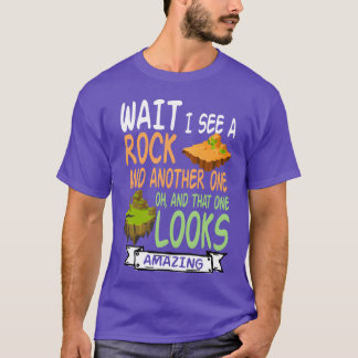 T-shirt Attendez, je vois un géologue de roche collectionn