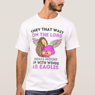T-shirt Attendez Sur Le Seigneur Il Renouvrira Votre Force