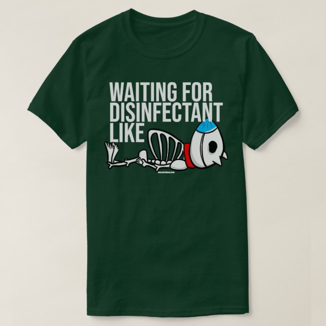 T-shirt Attente du désinfectant comme (Design devant)