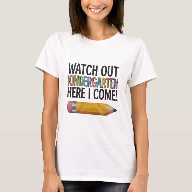T-shirt Attention à la maternelle ici je reviens à l'école (Devant)