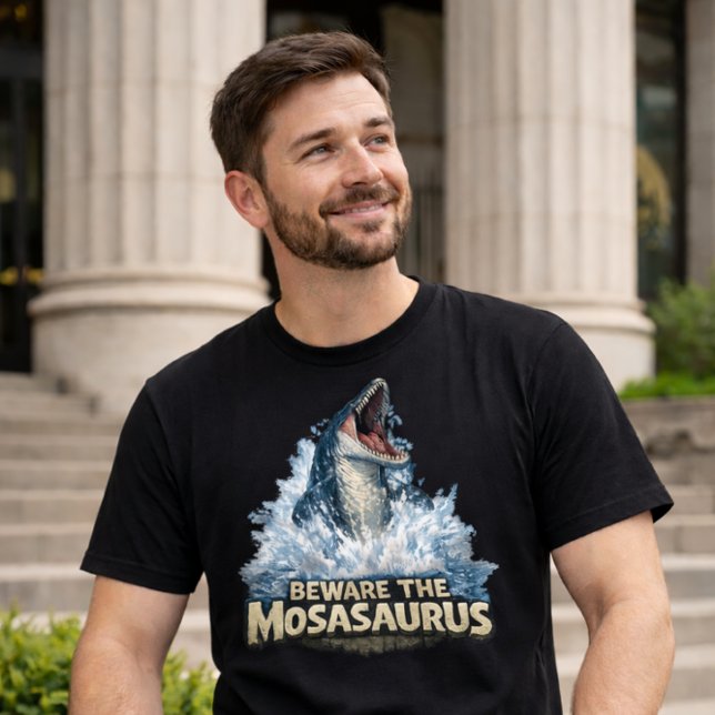 T-shirt Attention au Mosasaurus ! (Créateur téléchargé)
