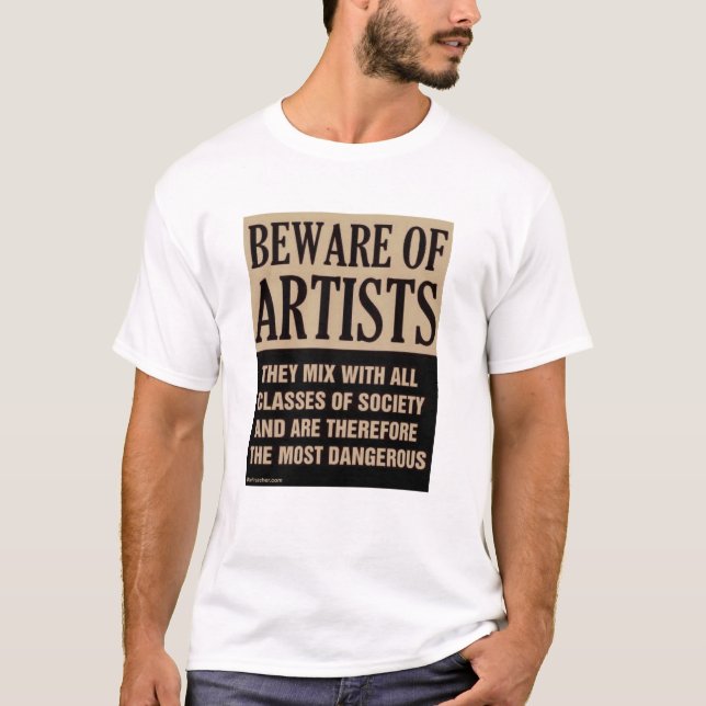 T-shirt Attention Aux Artistes (Devant)