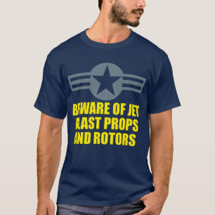 T-SHIRT ATTENTION AUX BALISES À JET ET AUX ROTEURS