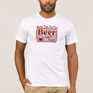 T-shirt Attention : Bière meilleur marché que la pièce en